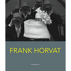 Frank Horvat. Fotografie 1950-2016 - BIAMINO, BRUNA