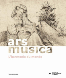 Ars musica. L'harmonie du monde - Clément Gisèle