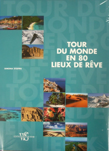 Tour du monde en 80 lieux de rêve - Stoppa Simona ; Kastner Marie-Odile