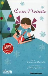 Casse-noisette - Cavallo Francesca ; Giordano Philip ; Kastner Uomi