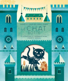 Le chat botté - Baruzzi Agnese ; Grimm Jakob et Wilhelm ; Manferto