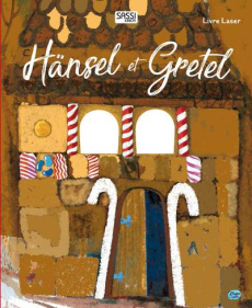 Hänsel et Gretel - Gaule Matteo ; Negrel Sarah