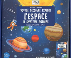 Voyage, découvre, explore : L'espace - Le système solaire. Contient un puzzle de 205 pièces et un li - Gaule Matteo ; Fabris Nadia