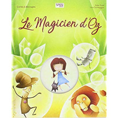 Le magicien d'Oz - Tomè Ester ; Scortegagna Luna ; Negrel Sarah