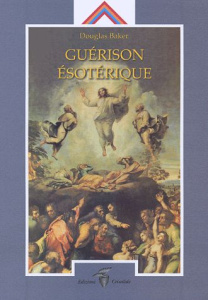 GUERISON ESOTERIQUE TOME 2 - BAKER DOUGLAS