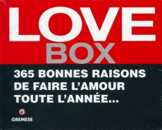 Love Box. 365 bonnes raisons de faire l'amour toute l'année... - LAMOUR JULIETTE