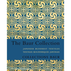 Collections Baur - Genève. Textiles bouddhiques japonais, Edition bilingue français-anglais - Loveday Helen ; Crick Monique