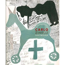 Carlo Zinelli, recto verso. Edition bilingue français-anglais - Zanzi Anic ; Lombardi Sarah