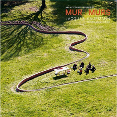 Mur Murs. Jacques Kaufmann, architectures céramiques, Edition bilingue français-anglais - Schumacher Anne-Claire ; Pattaroni Luca ; Fiette D
