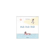 BLUB BLUB BLUB - KASANO YUICHI