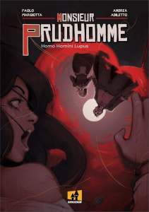 Monsieur Prudhomme : Homo Homini Lupus - Margiotta Paolo ; Adiletto Andrea