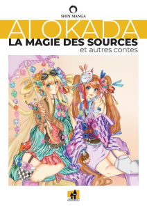 La magie des sources et autres contes - Okada Ai ; Giuliano Frederica