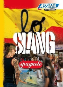 LO SLANG SPAGNOLO (GUIDE) - RADATZ HANS-INGO