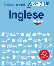 INGLESE PRIMI PASSI (CAHIER D'EXERCICES) - BAUCHART HELENE