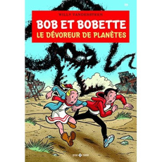 Bob et Bobette Tome 339 : Le dévoreur de planètes - Vandersteen Willy