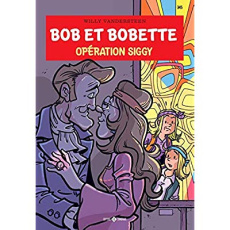 Bob et Bobette Tome 345 : Opération Siggy - Vandersteen Willy