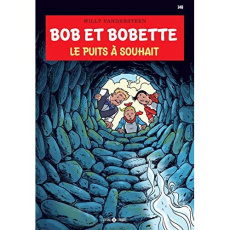 Bob et Bobette Tome 348 : Le puits à souhait - Vandersteen Willy