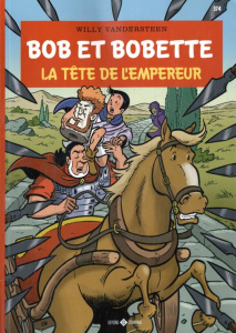 Bob et Bobette Tome 374 : La tête de l'empereur - Vandersteen Willy