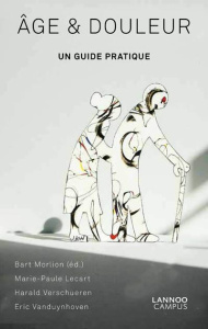Age et douleur : guide pratique - MORLION/LECART