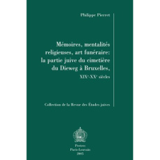 MEMOIRES, MENTALITES RELIGIEUSES, ART FUNERAIRE LA PARTIE JUIVE DU CIMETIERE DU DIEWEG - PIERRET