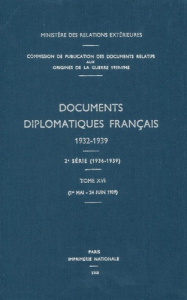 Documents diplomatiques français. 1939 – Tome III (1er mai – 24 juin) - Ministère Des affaires étrangères