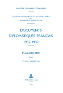 Documents diplomatiques français 1936. Tome 2 (1er avril - 18 juillet) - Vaïsse Maurice