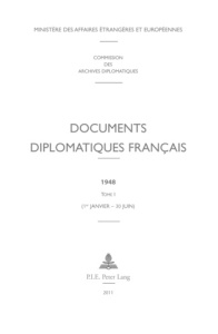 Documents diplomatiques français 1948. Tome 1 (1er janvier - 30 juin) - Vaïsse Maurice
