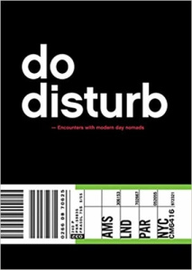 Do Disturb Encounters with modern day nomads /anglais - Van Den berg desire
