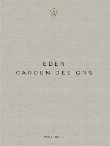 Marcel Wolterinck Eden - Garden Designs /anglais - Wolterinck Marcel