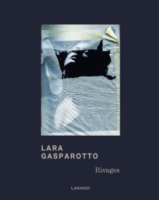 Lara Gasparotto Rivages /anglais - Gasparotto Lara