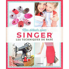 Mes débuts avec Singer Overlock - Smeesters Hilde ; Lespagnard Anne