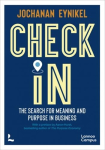 Check-In The Search for Meaning and Purpose in Business /anglais - Eynikel Jochanan