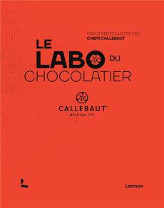 Le labo du chocolatier - Le Collectif des chafs callebaut