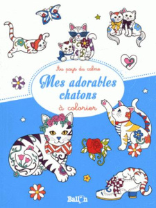 Mes adorables chatons à colorier - Sarnat Marjorie