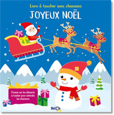 Joyeux Noël. Livre à toucher avec chansons