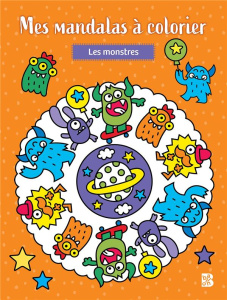 Mes mandalas à colorier Les monstres