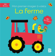 La ferme. Mon premier imagier à volets - Smeers Carine