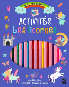 Les licornes. Puzzles, jeux, coloriages, activités manuelles - Lott Amanda ; Sol Angelina de ; Doumont Yves