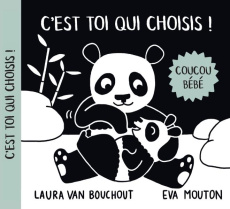 C'est toi qui choisis - Van Bouchout Laura ; Mouton Eva ; Bolland Jean-Fra
