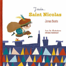 j'aide Saint Nicolas - Boets Jonas ; Vandenbosch Annelies ; Bolland Jean-