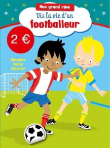 Vis la vie d'un footballeur