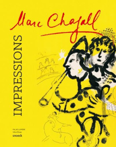 Marc Chagall impressions. Edition bilingue français-anglais - Chicha-Castex Céline ; Quignard Marie-Françoise ;