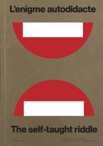 L'enigme autodidacte. Edition bilingue français-anglais - Laubard Charlotte ; Applagnat Marie ; Bézille Hélè