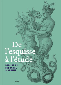 De l'esquisse à l'étude. Dessins de Breughel à Rubens - Depoorter Matthias