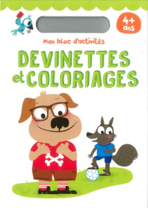 Devinettes et coloriages. 4 ans et