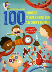100 choses amusantes sur le corps humain - COLLECTIF