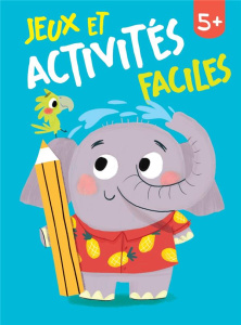 Jeux et activités faciles - COLLECTIF