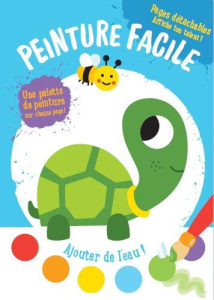 Peinture facile tortue. Avec une palette de peinture sur chaque page et 1 pinceau - COLLECTIF