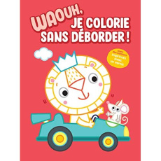 Waouh, je colorie sans déborder ! Lion - COLLECTIF