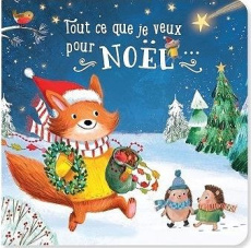 Tout ce que je veux pour Noël... - COLLECTIF